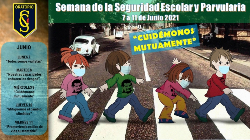 SEMANA DE LA SEGURIDAD ESCOLAR Y PARVULARIA